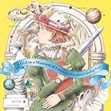A Girl in a Museum of Fantasy: Kuroimori Coloring Book