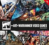 The Art of Warhammer Video Games (UK)
