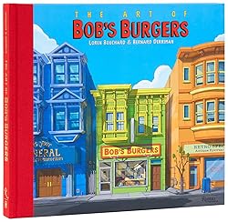 The Art of Bob's Burgers