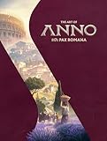 The Art of Anno 117: Pax Romana