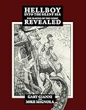 Hellboy Into the Silent Sea: The Making of the Comic Reveale...
