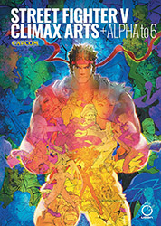 Street Fighter V: Climax Arts + Alpha to 6 (English edition)
