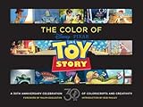The Color of Toy Story: A 30th Anniversary Celebration of Co...