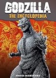 Godzilla - The Encyclopedia: Shinji Nishikawa Unravels the D...