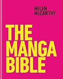 The Manga Bible (Helen McCarthy / UK)