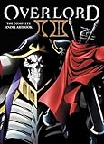 Overlord: The Complete Anime Artbook II III (Volume 2) (Over...