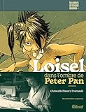 Loisel, dans l'ombre de Peter Pan NE