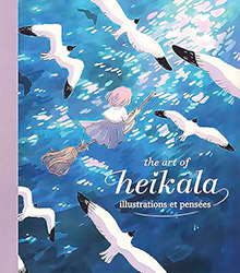 The Art of Heikala - Illustrations et penses (French editio...
