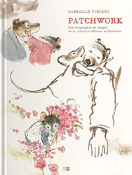 Patchwork - Gabrielle Vincent (Une biographie en images de l...