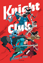 Knight Club - Tome 1 (Arthur de Pins)