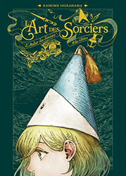 L'Art des Sorciers - L'Atelier des Sorciers - Kamome Shiraha...