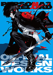 Persona 3 Reload - Official Design Works