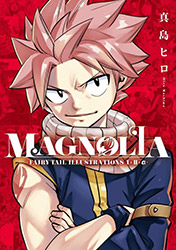 Magnolia - Fairy Tail Illustrations I+II+a - Hiro Mashima