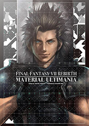 Final Fantasy VII Rebirth - Material Ultimania