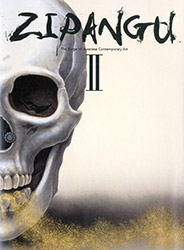 Zipangu II (2012 Exhibition Catalog) - The Surge of Japanese...