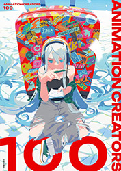 Animation Creators 100 (Collective Artbook)