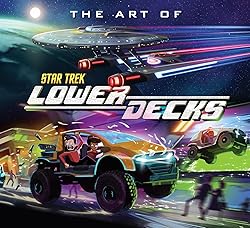 The Art of Star Trek: Lower Decks