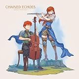 Chained Echoes - Original Soundtrack (Vinyl)