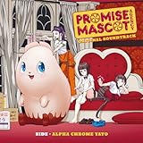 Promise Mascot Agency: Side Alpha Chrome Yayo - Original Sou...